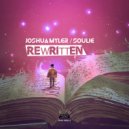Joshua Myler & Soulie - Rewritten