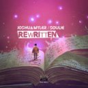 Joshua Myler & Soulie - Rewritten (Original Mix)