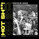 Hot Shit! - Psycho Rave