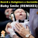 Beni-B, Delighters, Geriskillz - Baby Smile (Tom Lucas Remix)