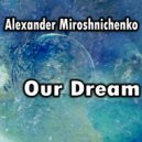 Alexander Miroshnichenko - Road To Sky