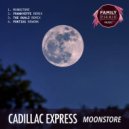 Cadillac Express - Moonstore (Pontias Remix)
