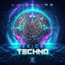Luidelire - Mexican Techno