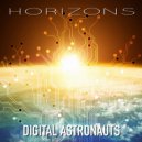 Digital Astronauts - Horizons