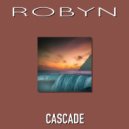 Cascade - Robyn