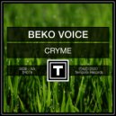 Beko Voice - Cryme