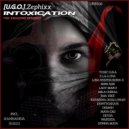[U.G.O.], Zephixx - Intoxication The Amazons Remixes (Toxic D.N.A Remix)