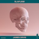 James Orvis - Slapjaw