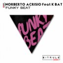 Norberto Acrisio feat K-Bat - Funky Beat