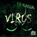 DJ Rasja - Virus
