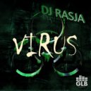 DJ Rasja - Virus (Original Mix)