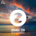 Orange Zen - New Beginnings (Original Mix)