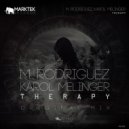 M. Rodriguez, Karol Melinger - Therapy