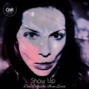 Deep Delusion, Irene Zerva - Show Up