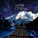 Myxed Up - Zen (Original Mix)