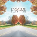 Ensaime - Being Around The World