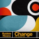 Robbie Rivera, Georgia Train - Change