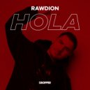 Rawdion - Hola