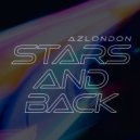 AZ LONDON - Stars & Back
