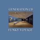Generation CB - Funky Voyage