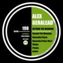 Alex Geralead - Beyond the Meaning