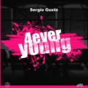 Sergio Gusto - 4ever Young
