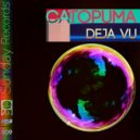 Catopuma - Deja Vu (Original Mix)