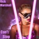 Rick Marshall - Can't Stop