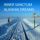 Inner Sanctum - Alaskan Dreams