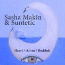 Sasha Makin, Suntetic - Amen