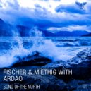 Fischer & Miethig with ArDao - Song Of The North