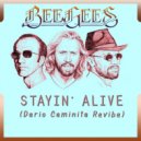 Bee Gees - Stayin' Alive