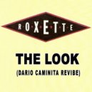 Roxette - The Look