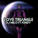 DJ Nelo, Fundy - Love Triangle