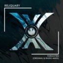 Reliquary - Forgotten