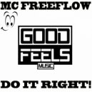 MC Freeflow - Do It Right!