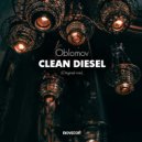 Oblomov - Clean Diesel