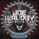 Joe Waudby - Can't Fight It