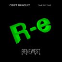 Cript Rawquit - Time To Time