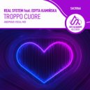 Real System , Edyta Kaminska - Troppo Cuore