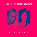 EDUKE Feat. Annie Anzouer - Bisamena