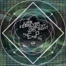 Juan Ferreyra - Keep It Real
