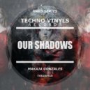 MaKaJa Gonzales - Shadows On The Wall