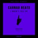 Carnao Beats - I Won't Tell