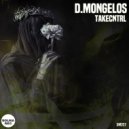 D.Mongelos - Takecntrl
