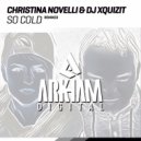 Christina Novelli & DJ Xquizit - So Cold