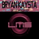 Bryan Kaysta - Inception Of Kaysta