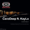 CavoDeep ft. KayLo - Definition (FK Remix)