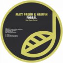 Matt Prehn & Griffin Feat. Dené Theron - Foreal (Zito Mowa Remix)