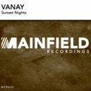 VANAY - Sunset Nights